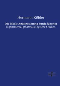 Produktbild: Die lokale An&auml;sthesierung durch Saponin