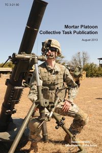 Produktbild: Mortar Platoon Collective Task Publication