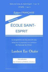 Produktbild: Pr&eacute;sentation &Eacute;cole Saint-Esprit - &Eacute;dition Fran&ccedil;aise