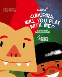 Produktbild: Curupira, Will You Play with Me?