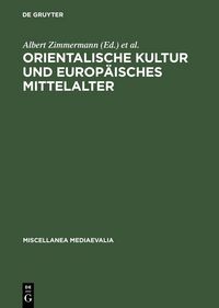 Produktbild: Orientalische Kultur und europ&auml;isches Mittelalter