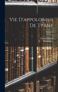 Produktbild: Vie D'appolonius De Tyane; Volume 2