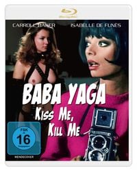 Produktbild: Baba Yaga - Kiss Me, Kill Me (uncut) [Foltergarten der Sinnlichkeit 2]