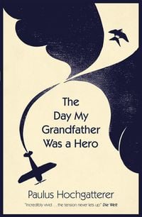 Produktbild: The Day My Grandfather Was a Hero
