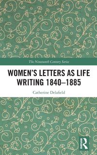 Produktbild: Women's Letters as Life Writing 1840-1885