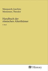 Produktbild: Handbuch der r&ouml;mischen Alterth&uuml;mer