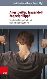 Produktbild: Angstbei&szlig;er, Trauerklo&szlig;, Zappelphilipp?