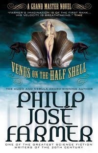Produktbild: Farmer, P: Venus on the Half-Shell