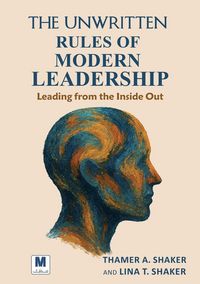 Produktbild: The Unwritten Rules of Modern Leadership