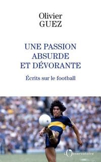 Produktbild: Une passion absurde et d&eacute;vorante