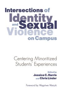 Produktbild: Intersections of Identity and Sexual Violence on Campus