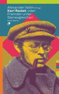 Produktbild: Karl Radek oder: Fremder unter Seinesgleichen