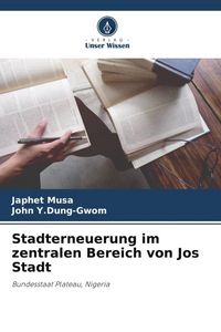 Produktbild: Stadterneuerung im zentralen Bereich von Jos Stadt