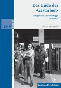 Produktbild: Das Ende der &rsaquo;Gastarbeit&lsaquo;