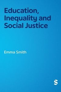 Produktbild: Education, Inequality and Social Justice