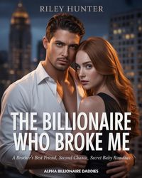 Produktbild: The Billionaire Who Broke Me