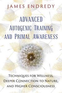 Produktbild: Advanced Autogenic Training and Primal Awareness