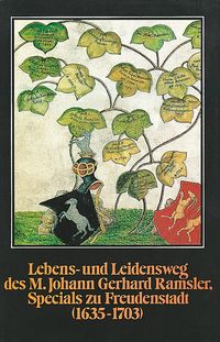 Produktbild: Lebens- und Leidensweg des M. Johann Gerhard Ramsler, Specials zu Freudenstadt