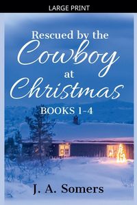 Produktbild: Rescued by the Cowboy at Christmas Collection Books 1-4