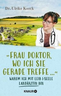 Produktbild: &raquo;Frau Doktor, wo ich Sie gerade treffe...&laquo;