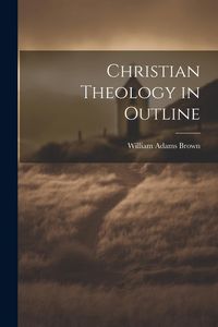 Produktbild: Christian Theology in Outline