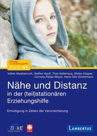 Produktbild: N&auml;he und Distanz in der (teil)station&auml;ren Erziehungshilfe