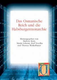 Produktbild: Das Osmanische Reich und die Habsburgermonarchie in der Neuzeit