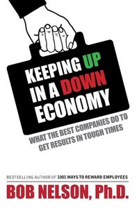 Produktbild: Keeping Up in a Down Economy