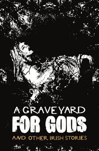 Produktbild: A Graveyard for Gods
