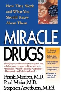 Produktbild: The Miracle Drugs - How They Work and What You Should Know about Them