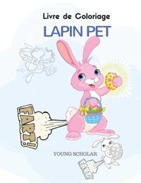 Produktbild: Livre de Coloriage Lapin Pet