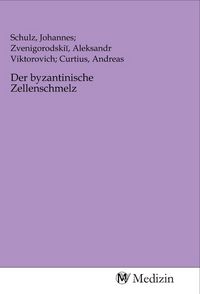 Produktbild: Der byzantinische Zellenschmelz