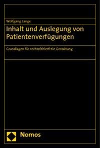 Produktbild: Inhalt und Auslegung von Patientenverf&uuml;gungen