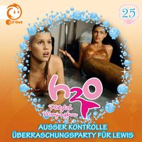 Produktbild: 25: Au&szlig;er Kontrolle / &Uuml;berraschungsparty f&uuml;r Lewis