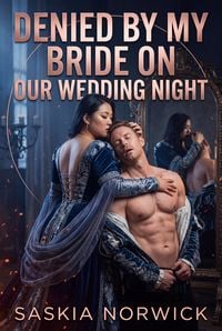 Produktbild: Denied by My Bride on Our Wedding Night