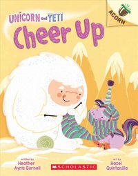 Produktbild: Cheer Up: An Acorn Book (Unicorn and Yeti #4)