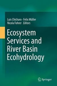 Produktbild: Ecosystem Services and River Basin Ecohydrology