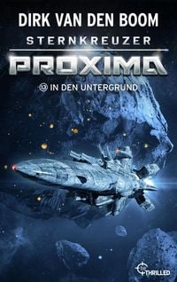 Produktbild: Sternkreuzer Proxima - In den Untergrund