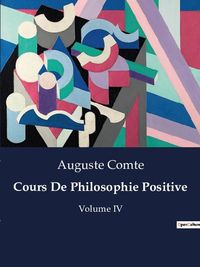 Bild vom Artikel Cours De Philosophie Positive vom Autor Auguste Comte