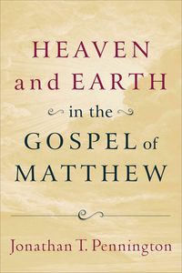 Produktbild: Heaven and Earth in the Gospel of Matthew