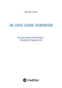 Produktbild: IN JESU LIEBE GEBORGEN - Zwiesprache mit Jesus