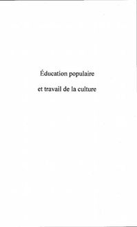 Bild vom Artikel Education Populaire Et Travail De La Culture vom Autor Christian Maurel