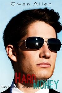 Produktbild: Hard Money (Dark Billionaire Romance)