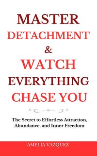 Produktbild: Master Detachment & Watch Everything Chase You