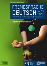 Produktbild: Fremdsprache Deutsch - - Heft 73 (2025): Kompetent unterrichten