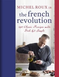 Bild vom Artikel The French Revolution vom Autor Michel Roux Jr.