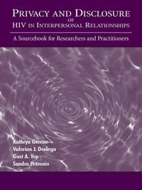 Produktbild: Privacy and Disclosure of Hiv in interpersonal Relationships