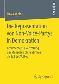 Produktbild: Die Repr&auml;sentation von Non-Voice-Partys in Demokratien