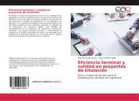 Produktbild: Eficiencia terminal y calidad en proyectos de titulaci&oacute;n