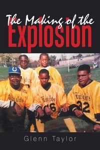 Produktbild: The Making of the Explosion